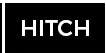 Hitch